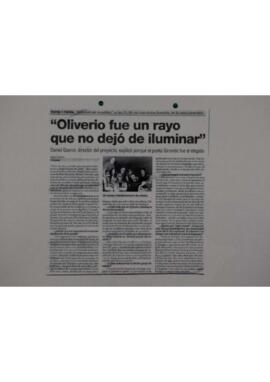 "Oliveiro fue un rayo que no dejó de iluminar"